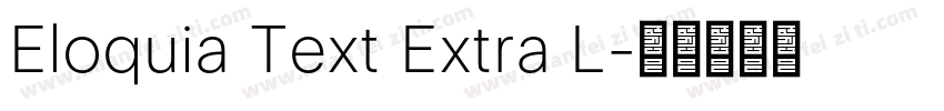 Eloquia Text Extra L字体转换